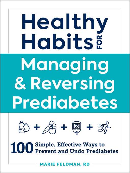 Title details for Healthy Habits for Managing & Reversing Prediabetes by Marie Feldman - Available